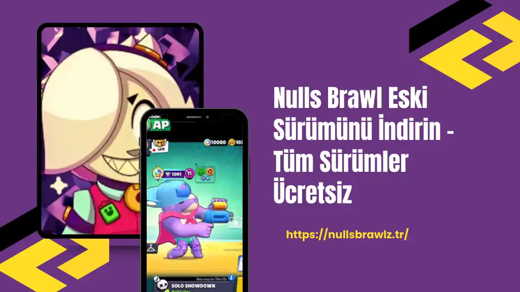 Nulls Brawl Eski Sürümünü İndirin – Tüm Sürümler Ücretsiz
